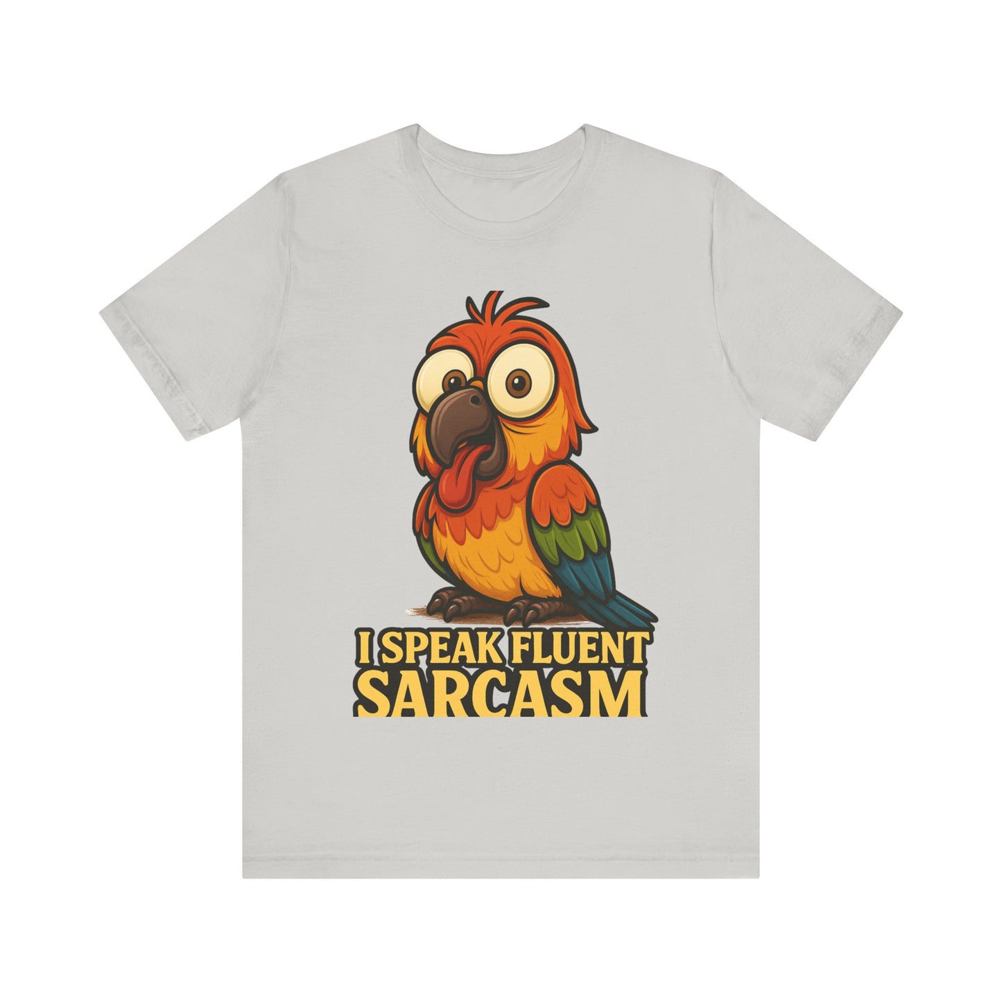 Sarcastic Parrot T-Shirt — "I Speak Fluent Sarcasm" Graphic Tee