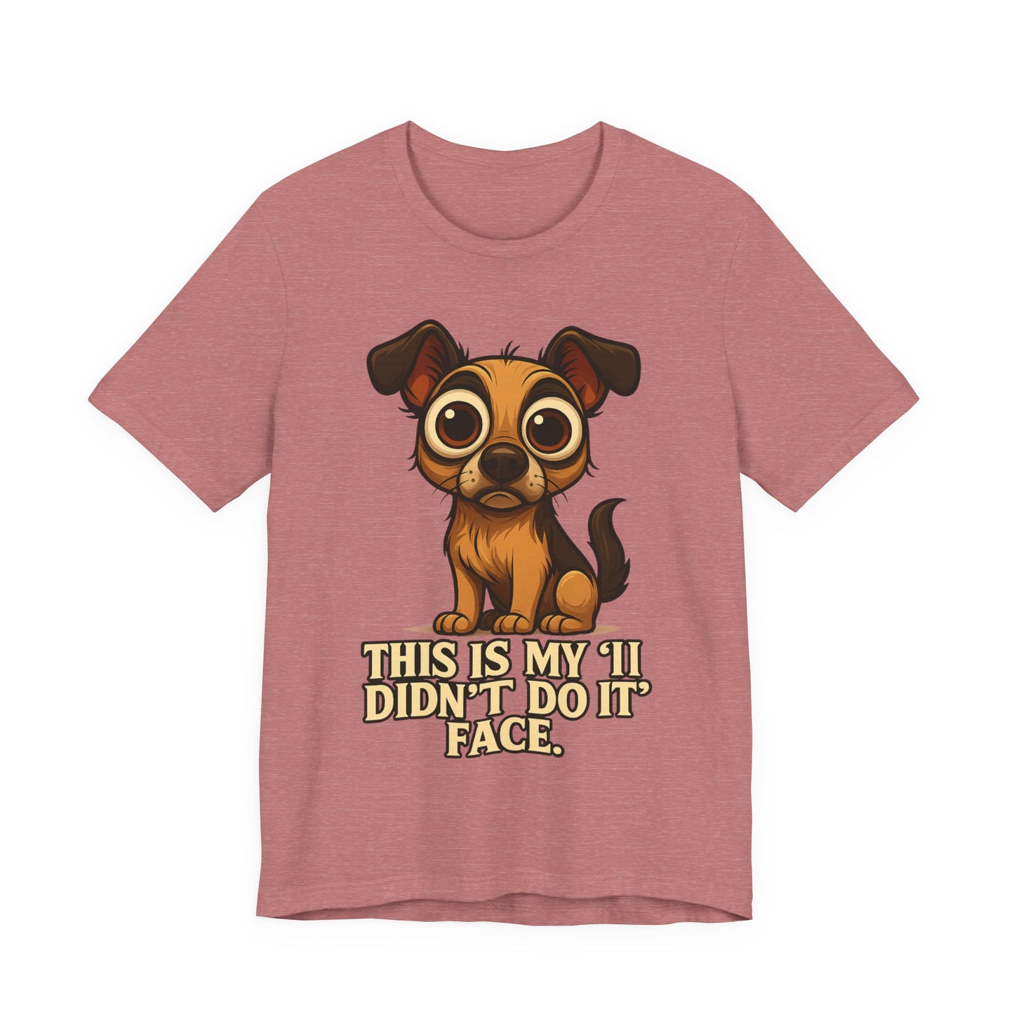 Cute Puppy 'This Is My I Didn’t Do It Face' T-Shirt