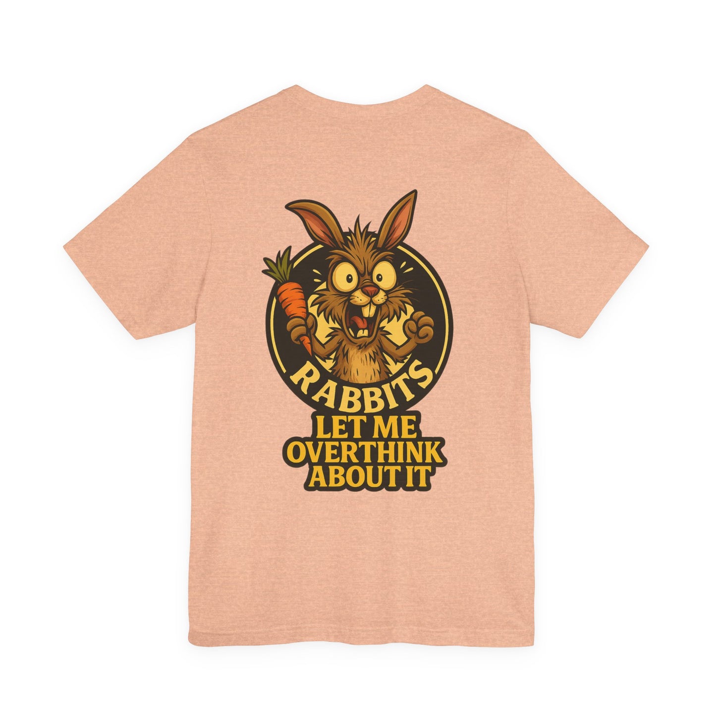 Rabbit Cartoon Tee - "Hyper Chaotic Energy" / "Rabbits Let Me Overthink About It" Graphic T-Shirt