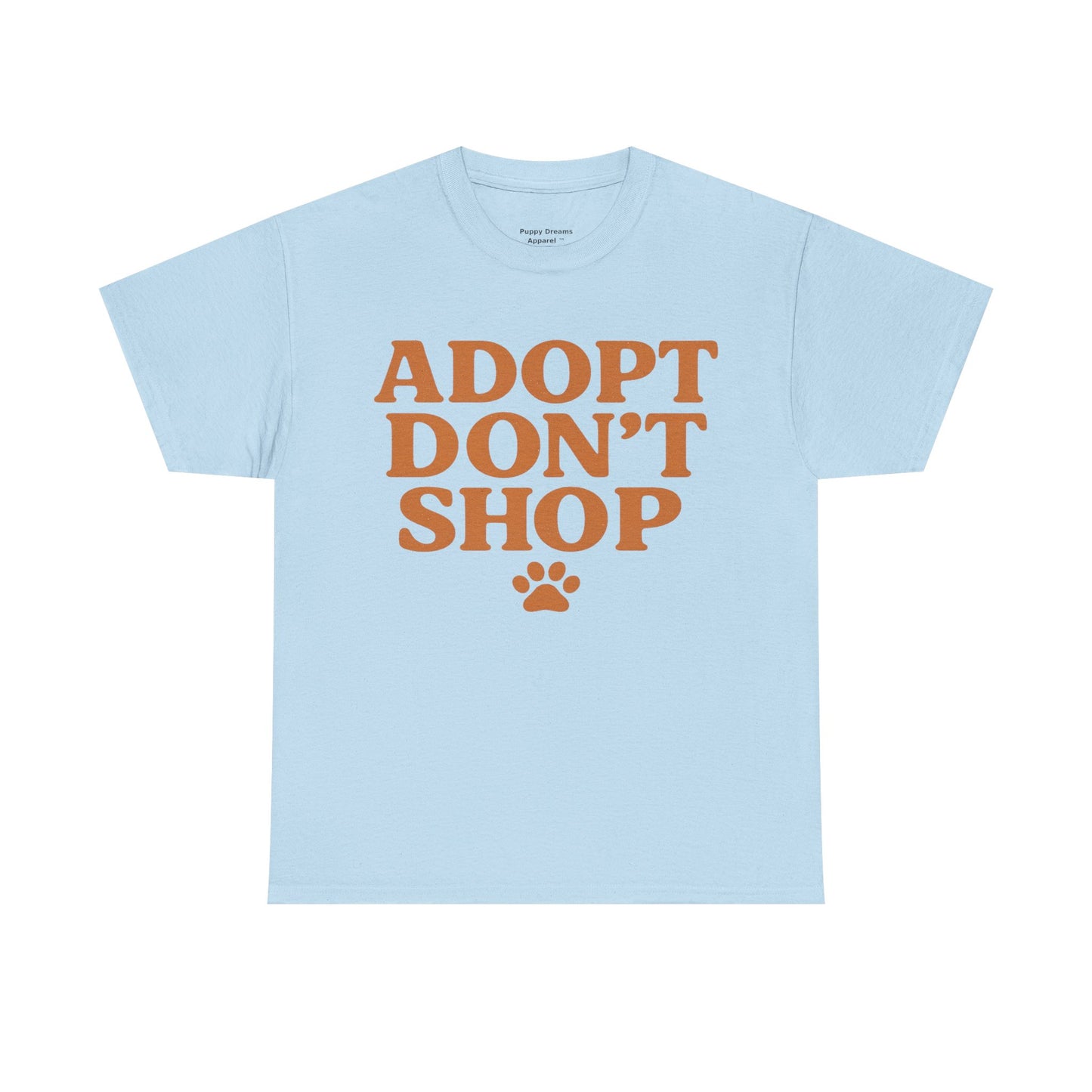Adopt Don't Shop Unisex Heavy Cotton Tee, Pet Lover Gift, Animal Rescue T-Shirt, Ethical Fashion, Animal Rights, Casual Everyday Wear