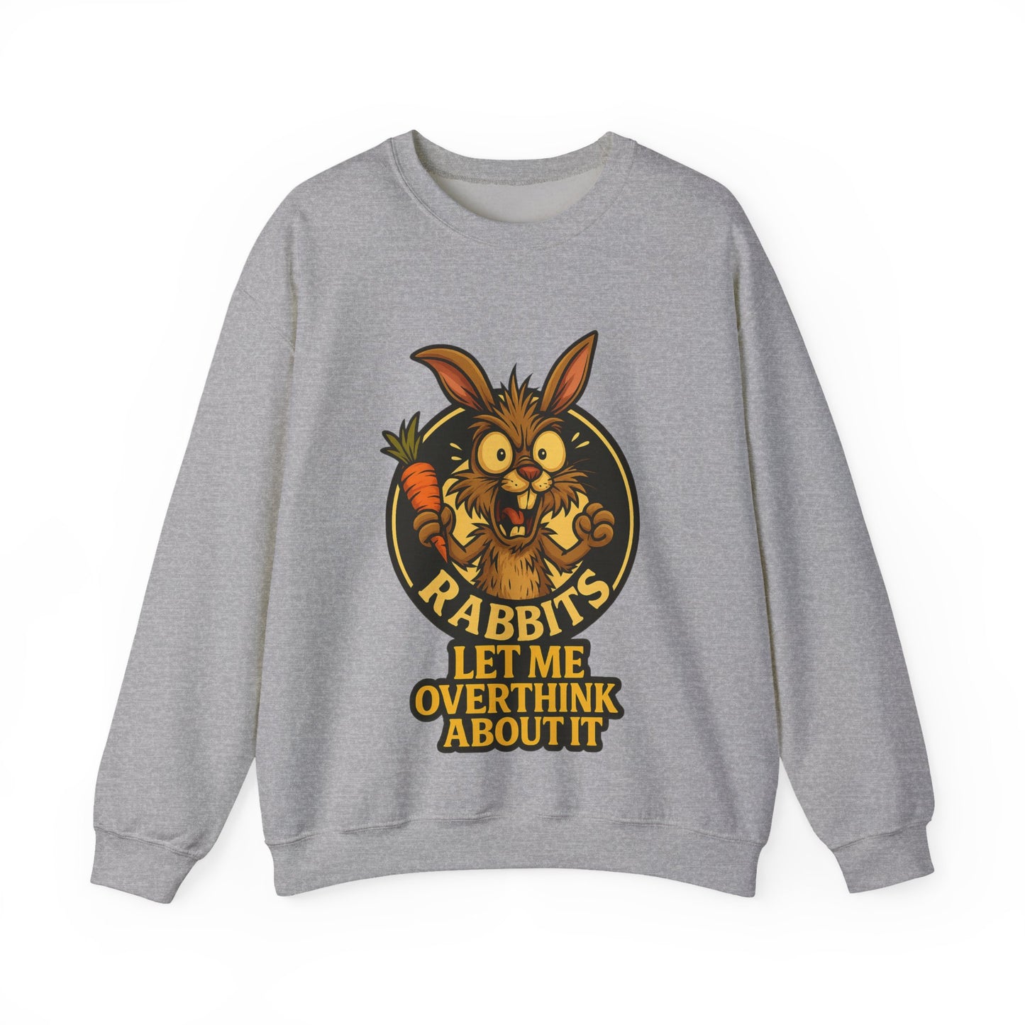 Rabbit Overthinker Crewneck Sweatshirt – "Rabbits Let Me Overthink About It" Graphic