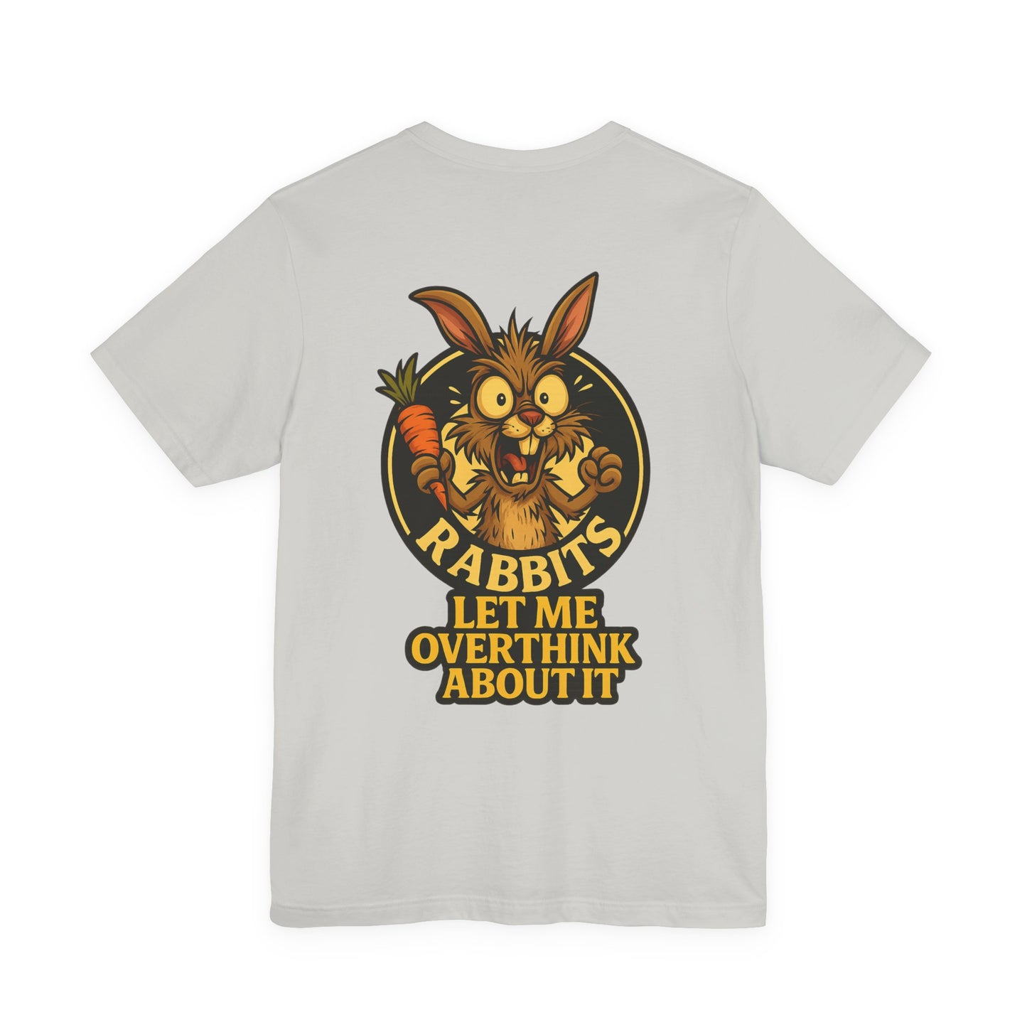 Rabbit Cartoon Tee - "Hyper Chaotic Energy" / "Rabbits Let Me Overthink About It" Graphic T-Shirt