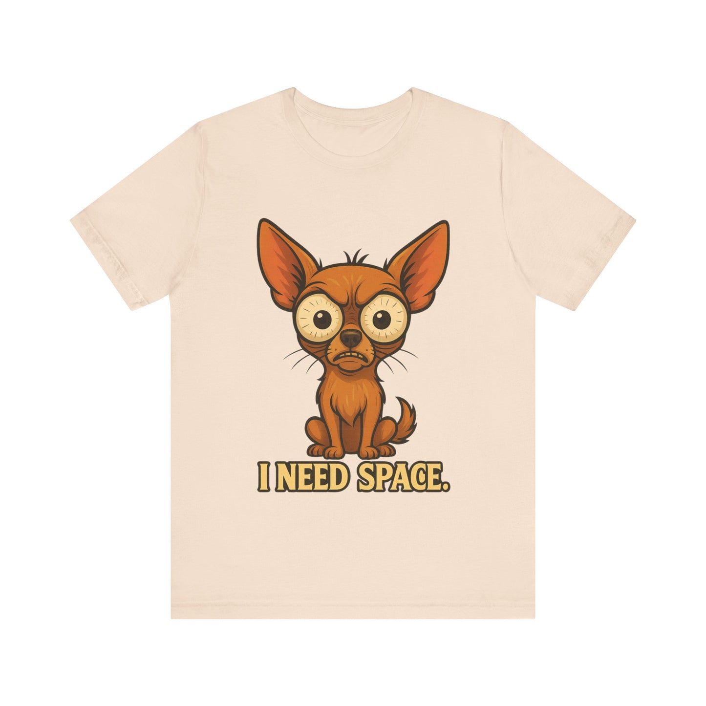 I Need Space Chihuahua T-Shirt — Funny Small Dog Graphic Tee