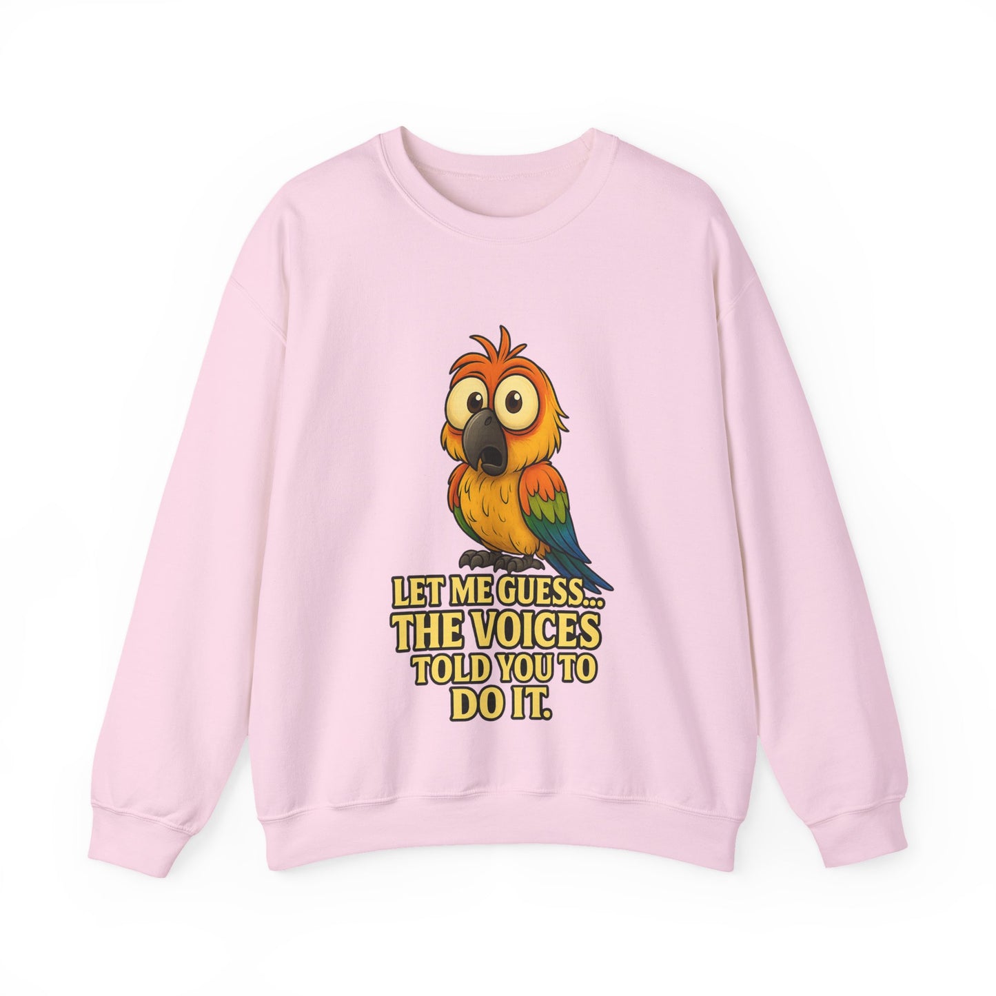 Parrot Crewneck Sweatshirt – “Let Me Guess… The Voices Told You To Do It” Graphic