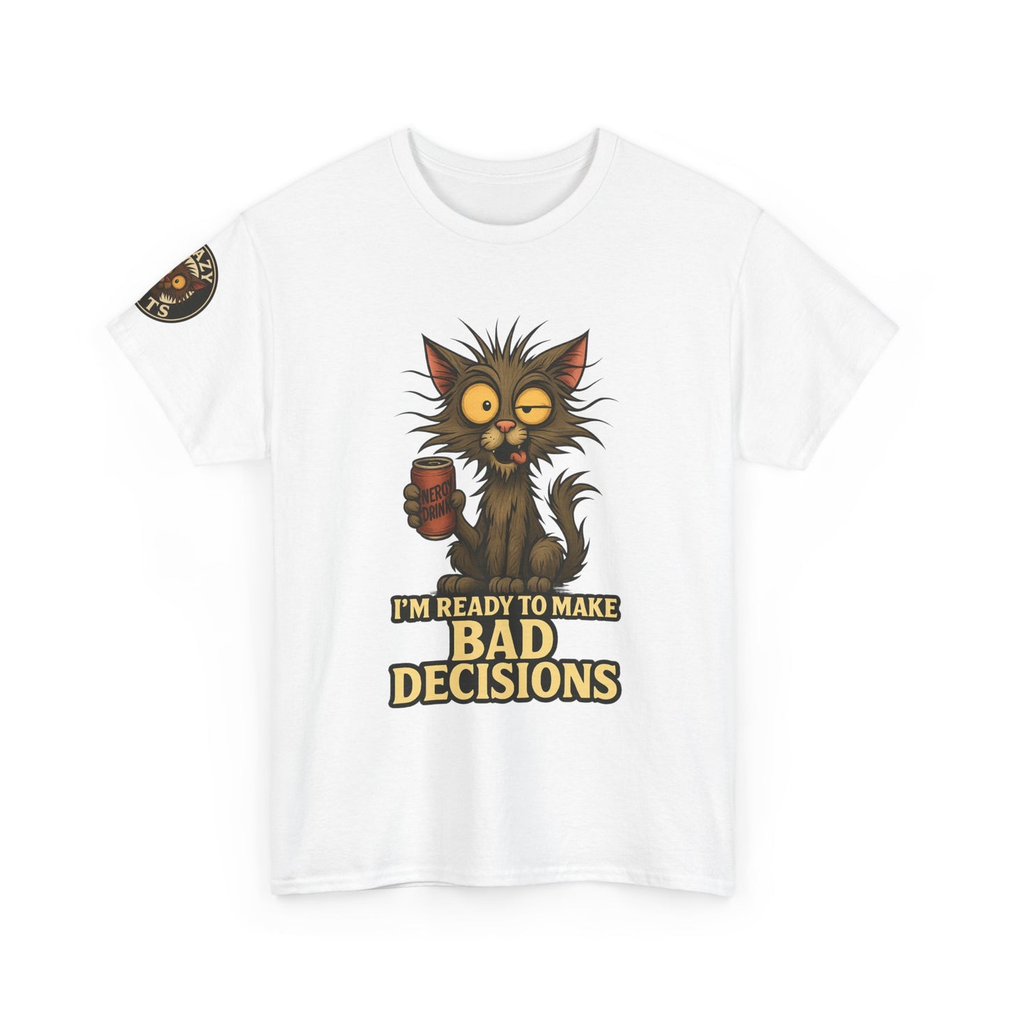 T-Shirt — "I’m Ready to Make Bad Decisions" Funny Cat Graphic Tee