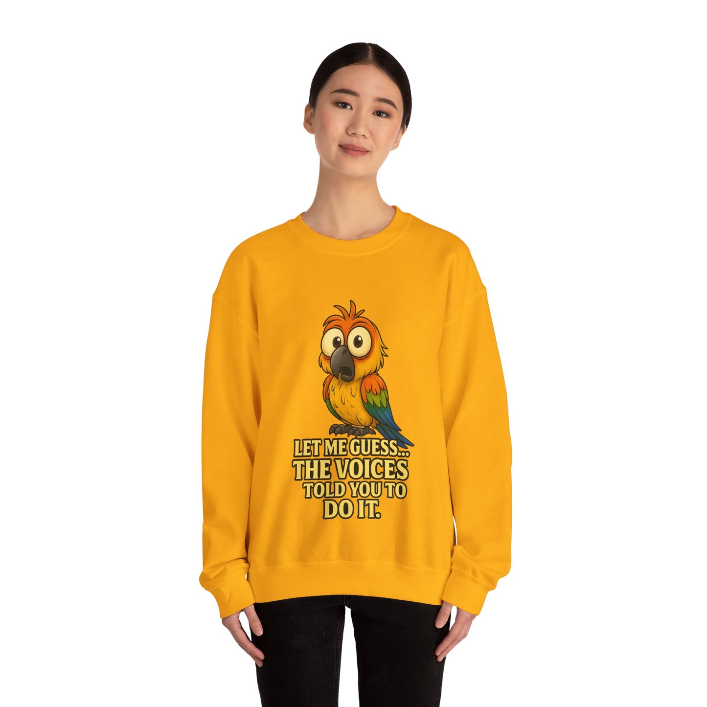 Parrot Crewneck Sweatshirt – “Let Me Guess… The Voices Told You To Do It” Graphic