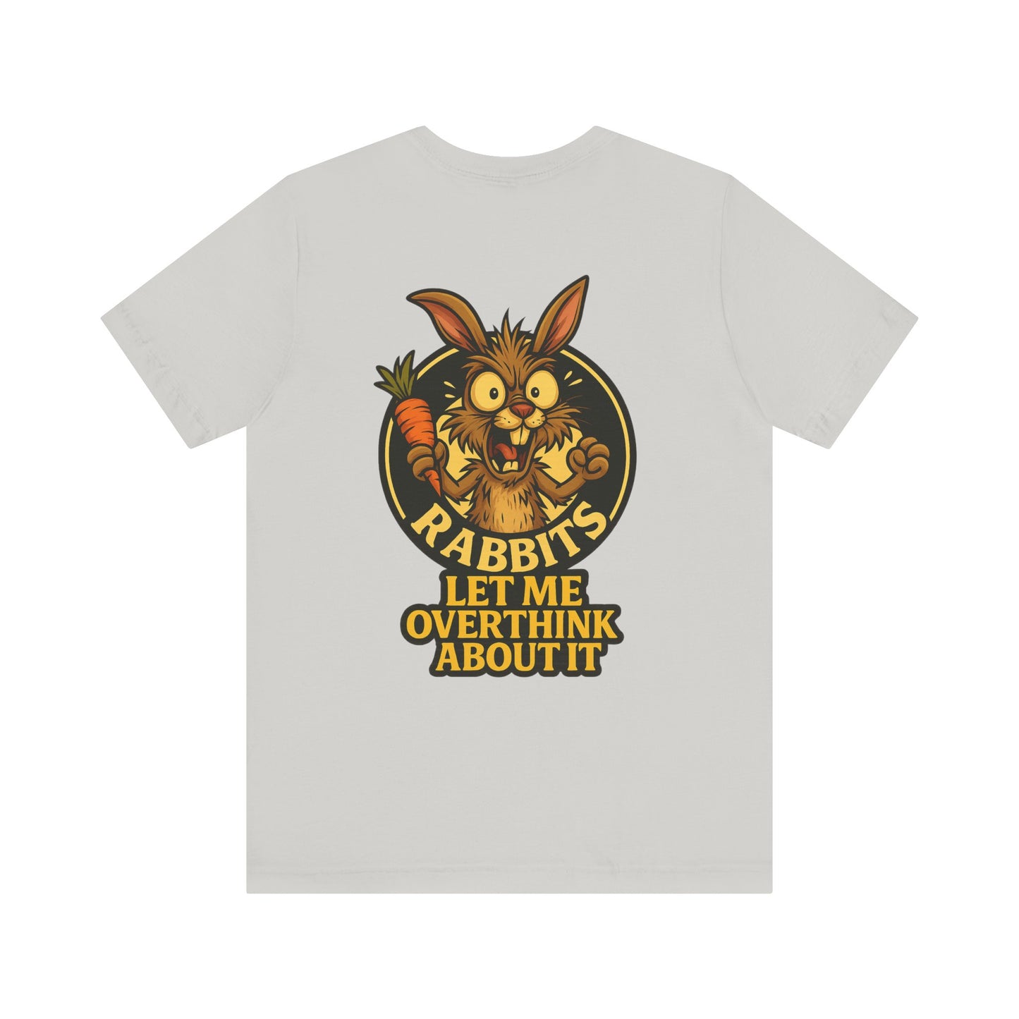 Rabbit Cartoon Tee - "Hyper Chaotic Energy" / "Rabbits Let Me Overthink About It" Graphic T-Shirt