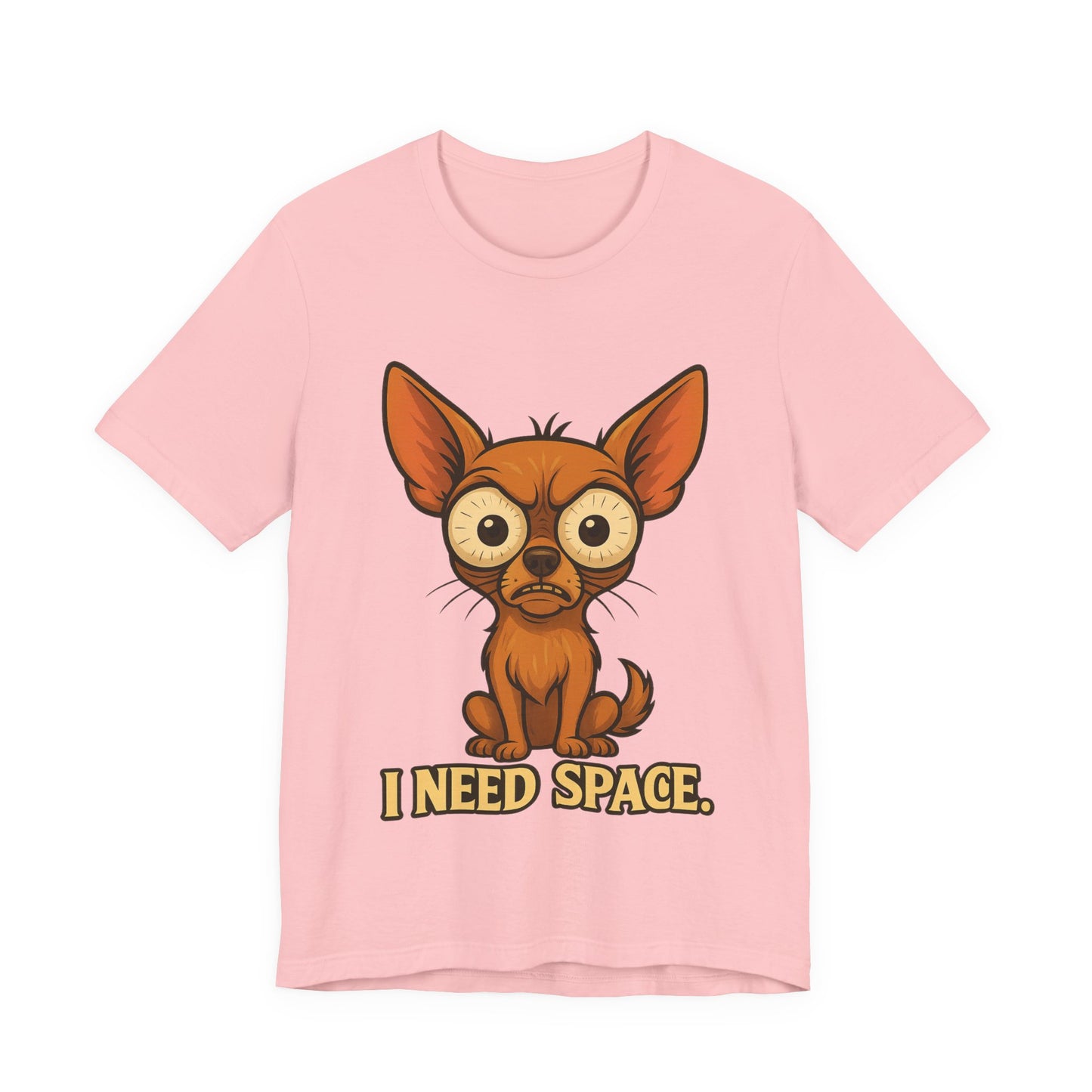 I Need Space Chihuahua T-Shirt — Funny Small Dog Graphic Tee