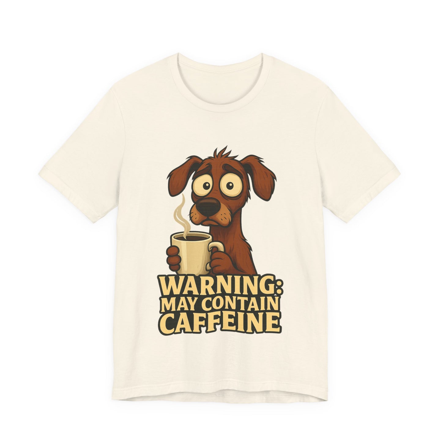 Warning: May Contain Caffeine Dog Tee — Cute Coffee Lover T-Shirt