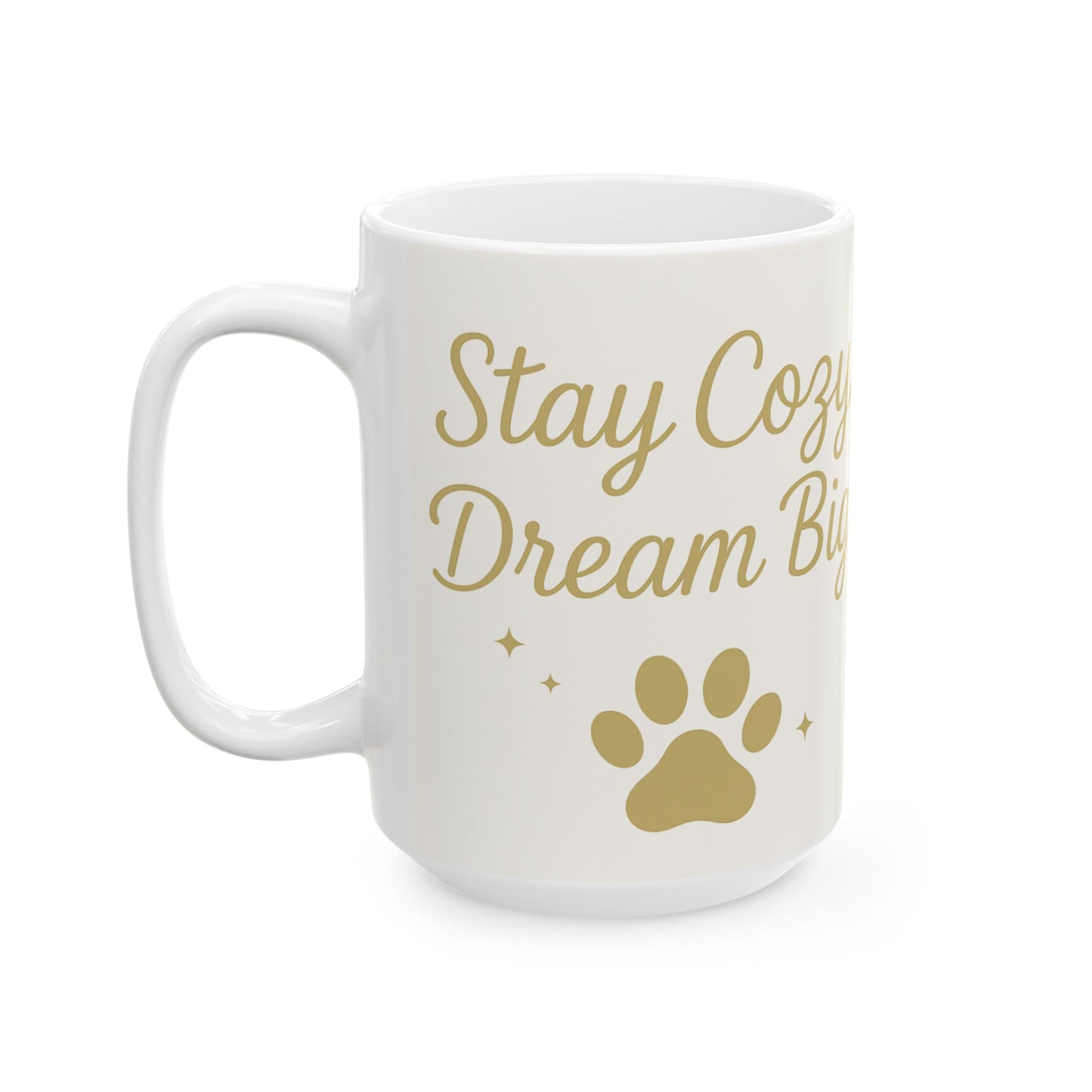 Cozy Pet Theme Ceramic Mug, Cute Dog Lover Gift, Stay Cozy Mug, Pet Owner Coffee Cup, Inspirational Animal Mug