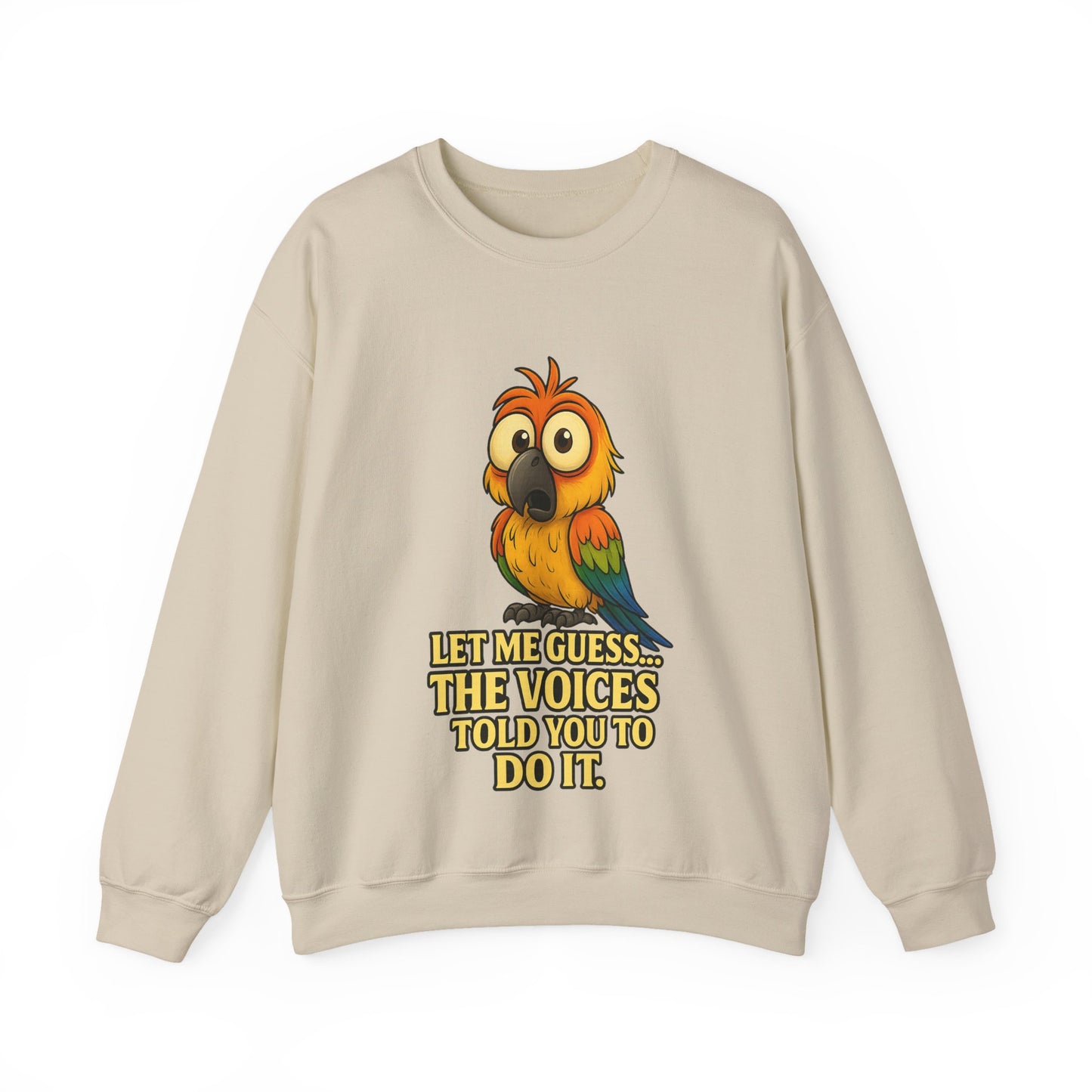 Parrot Crewneck Sweatshirt – “Let Me Guess… The Voices Told You To Do It” Graphic