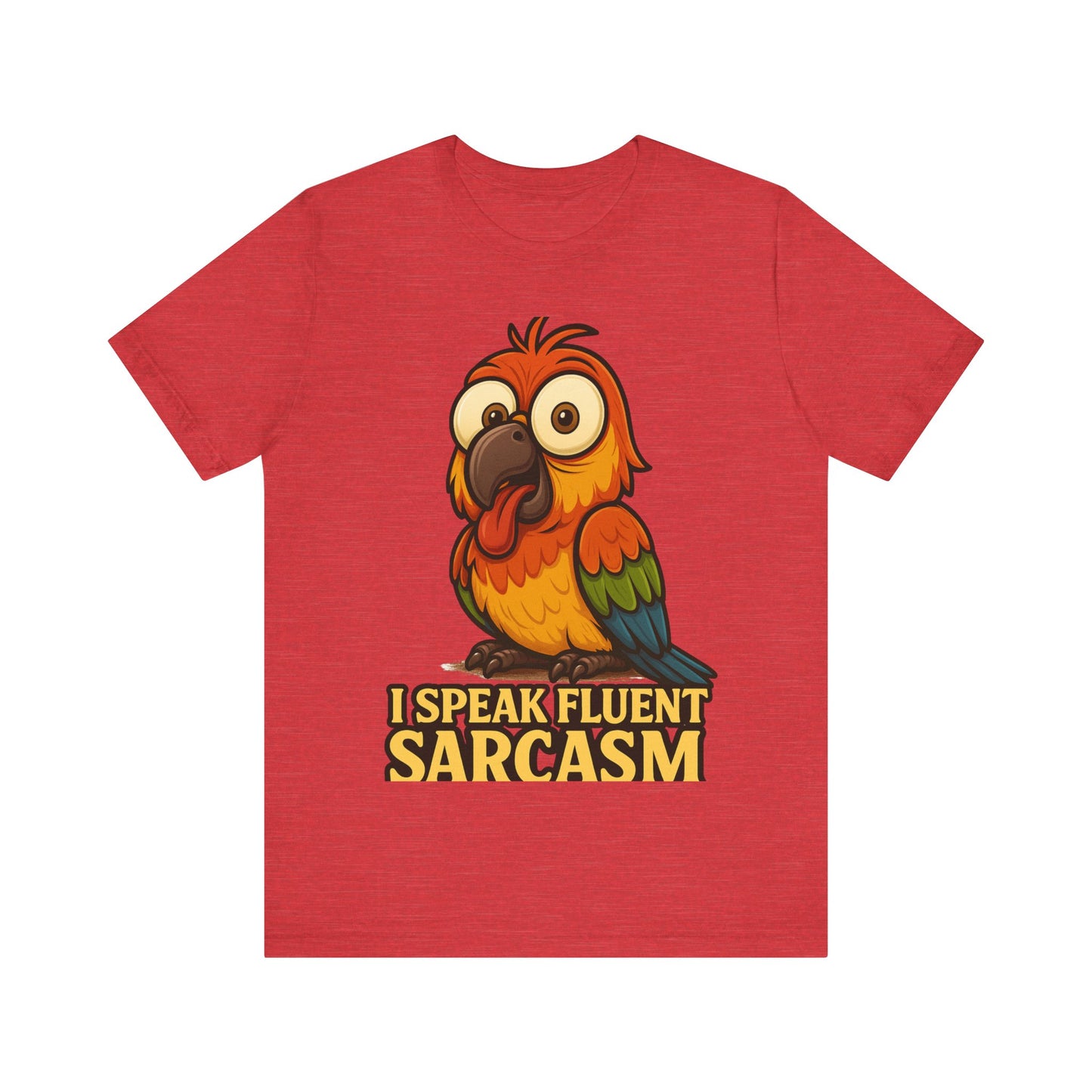 Sarcastic Parrot T-Shirt — "I Speak Fluent Sarcasm" Graphic Tee