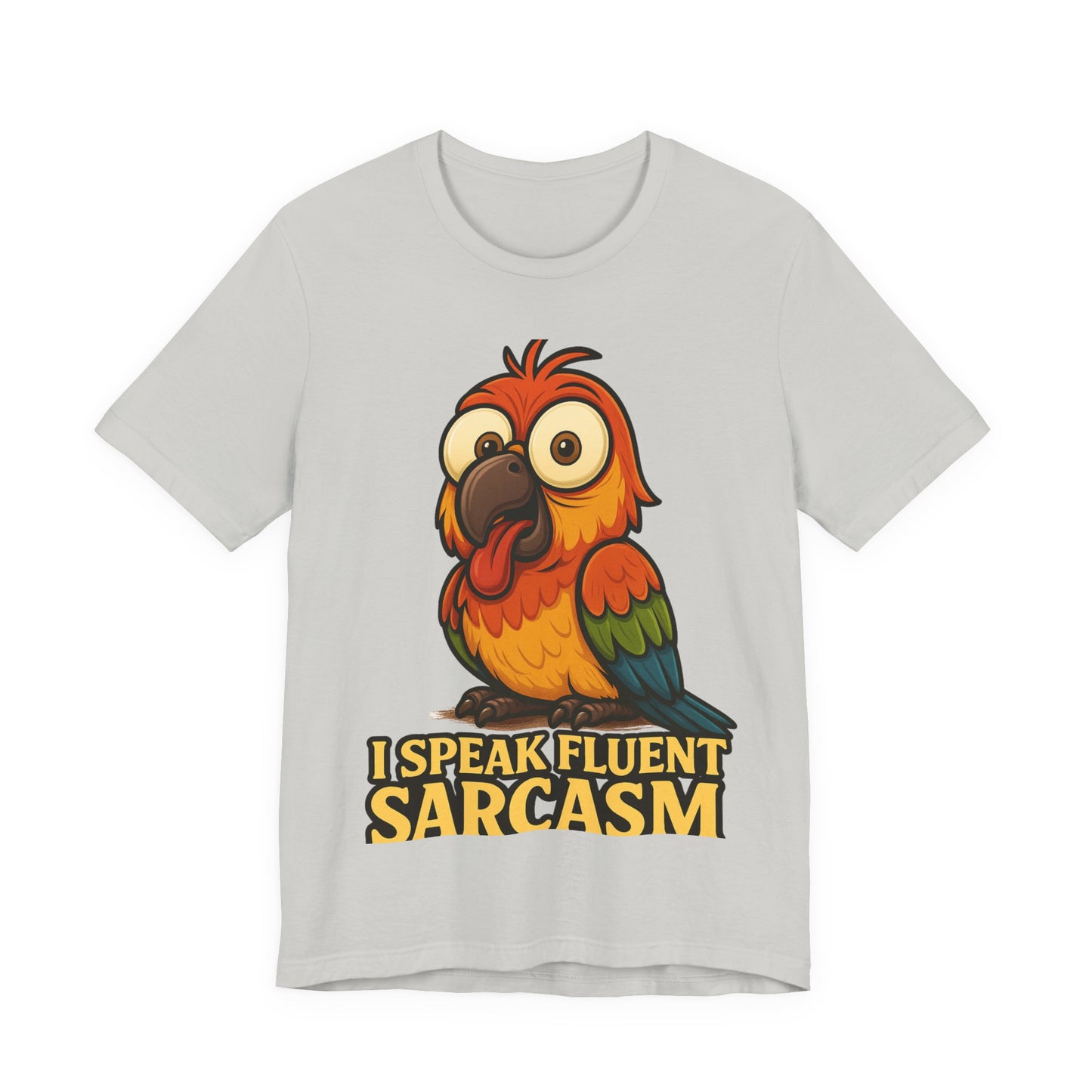 Sarcastic Parrot T-Shirt — "I Speak Fluent Sarcasm" Graphic Tee