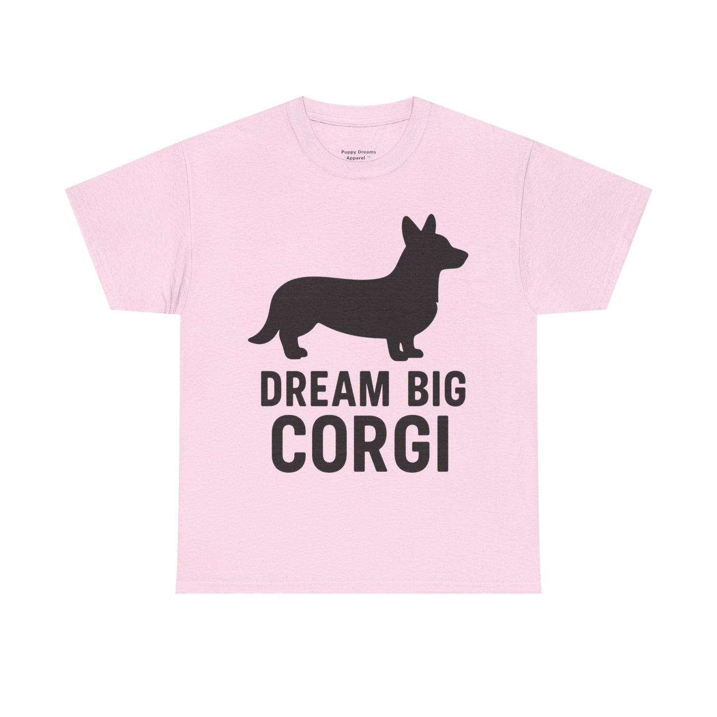Corgi Dream Big Tee - Unisex Heavy Cotton Shirt, Pet Lover Gift, Cute Corgi Shirt, Dog Owner Apparel, Fun Graphic Tee