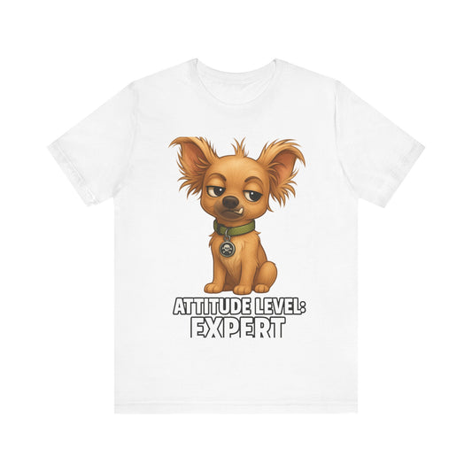Attitude Level: Expert Chihuahua T-Shirt