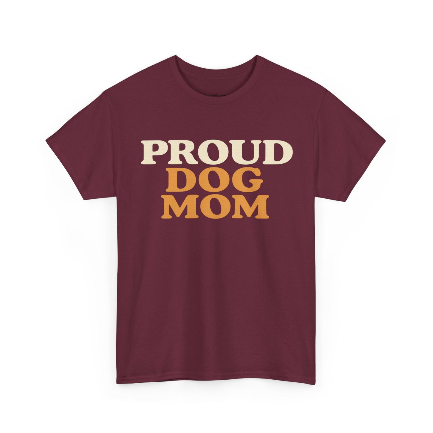 Proud Dog Mom Tee - Unisex Heavy Cotton T-Shirt, Dog Lover Gift, Pet Parent Apparel, Casual Weekend Outfit, Dog Mom Life