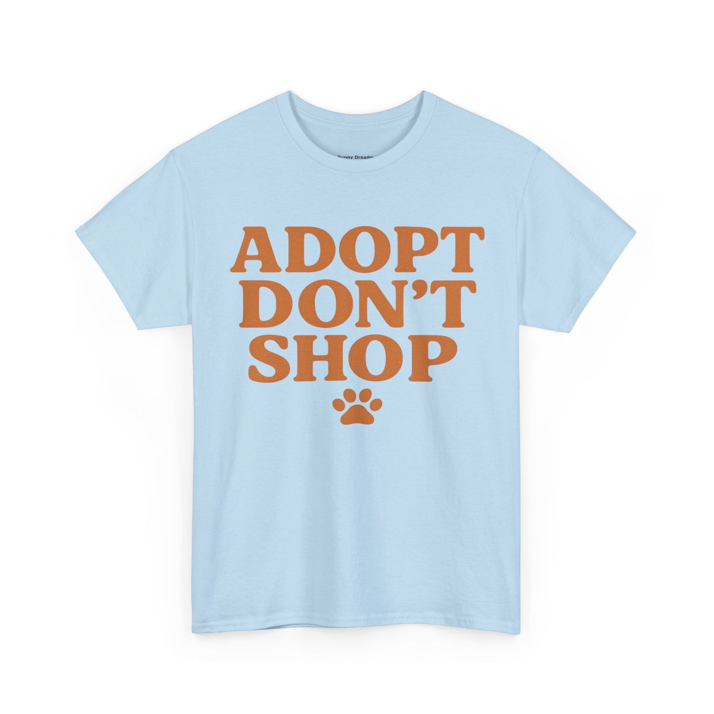 Adopt Don't Shop Unisex Heavy Cotton Tee, Pet Lover Gift, Animal Rescue T-Shirt, Ethical Fashion, Animal Rights, Casual Everyday Wear