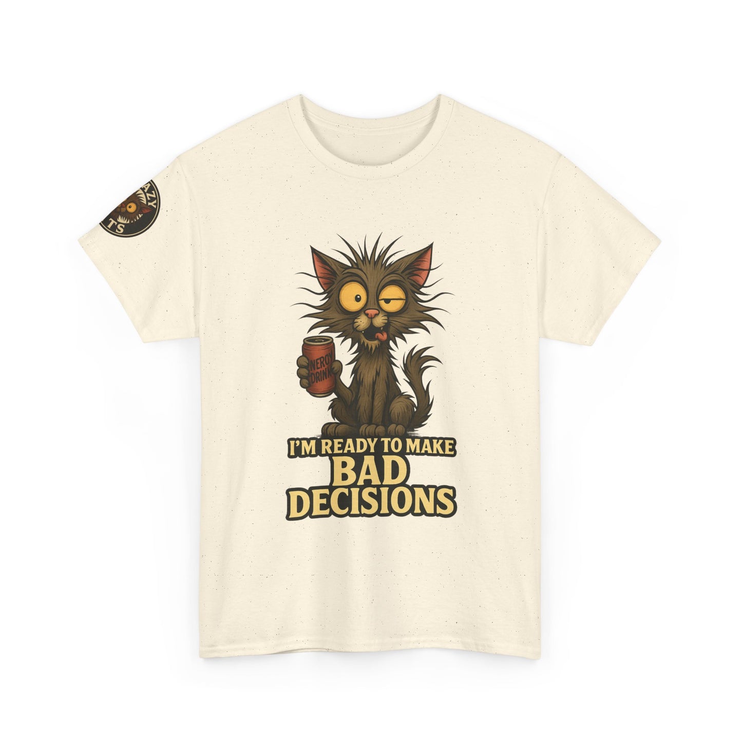 T-Shirt — "I’m Ready to Make Bad Decisions" Funny Cat Graphic Tee