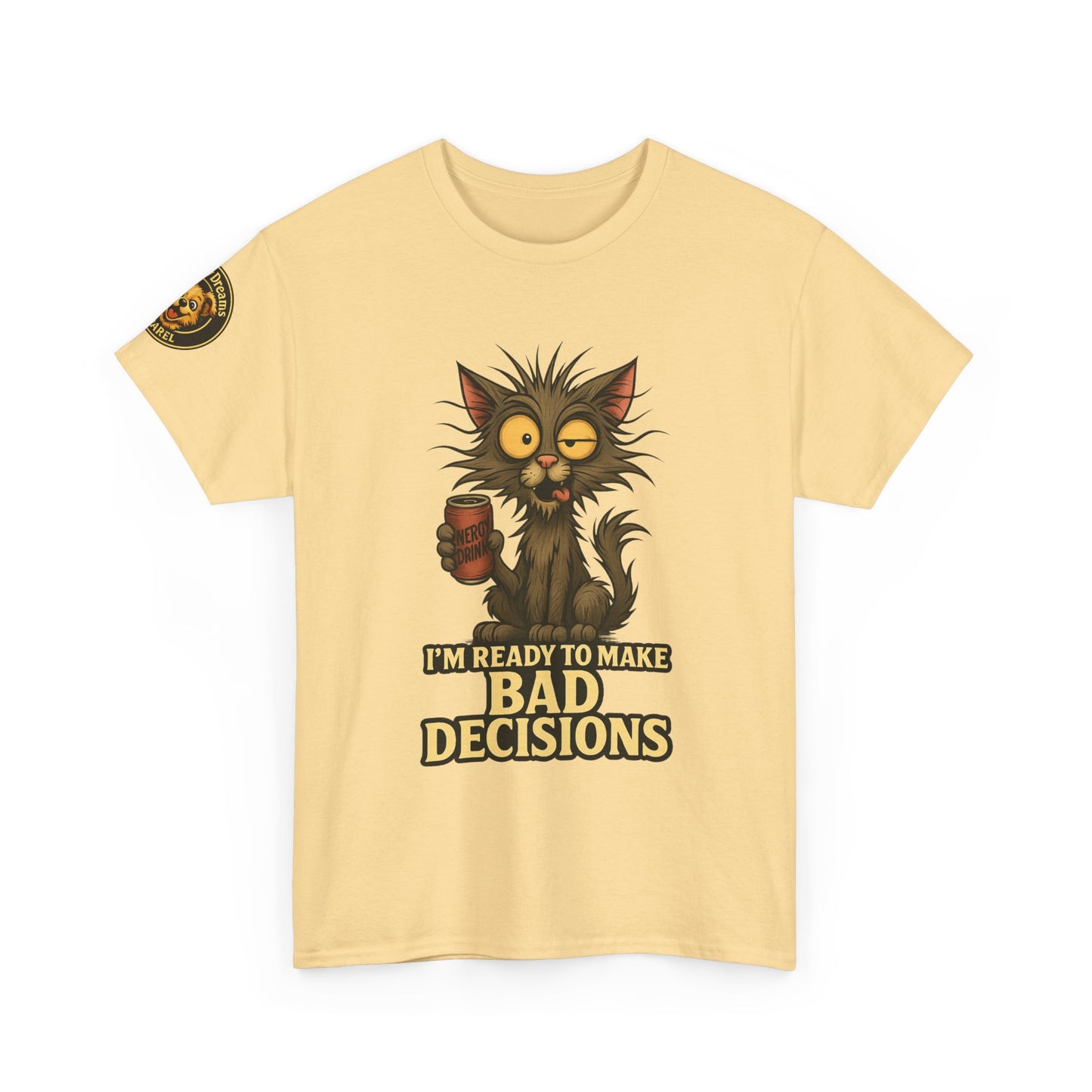 T-Shirt — "I’m Ready to Make Bad Decisions" Funny Cat Graphic Tee