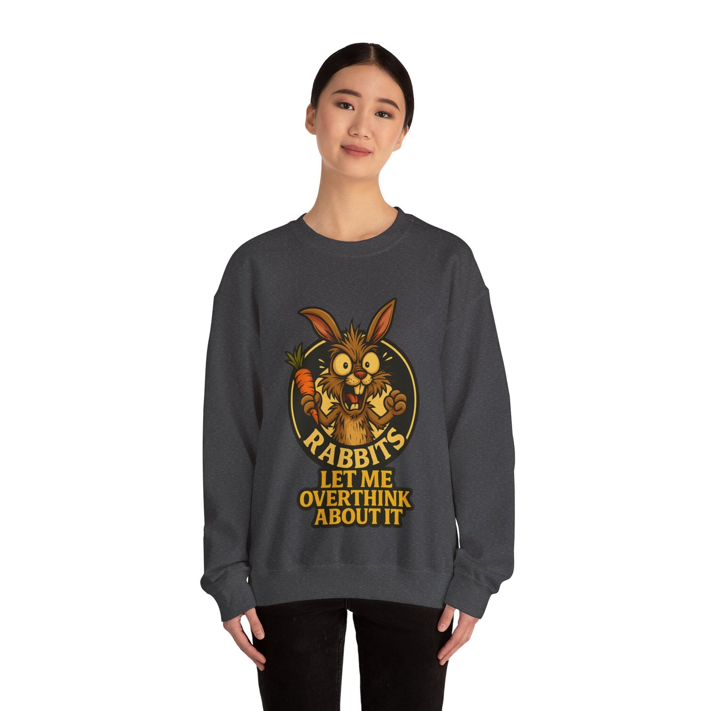 Rabbit Overthinker Crewneck Sweatshirt – "Rabbits Let Me Overthink About It" Graphic