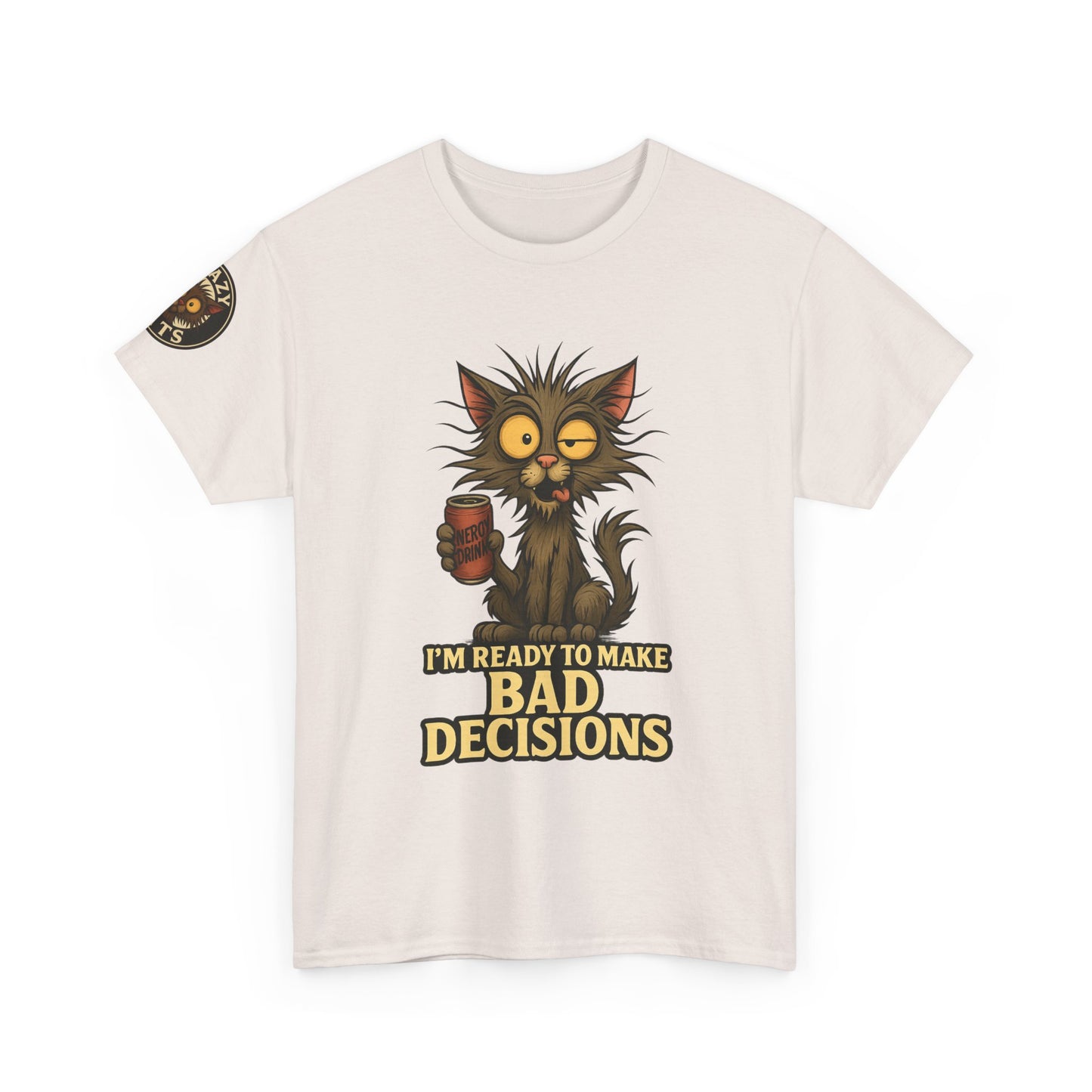 T-Shirt — "I’m Ready to Make Bad Decisions" Funny Cat Graphic Tee