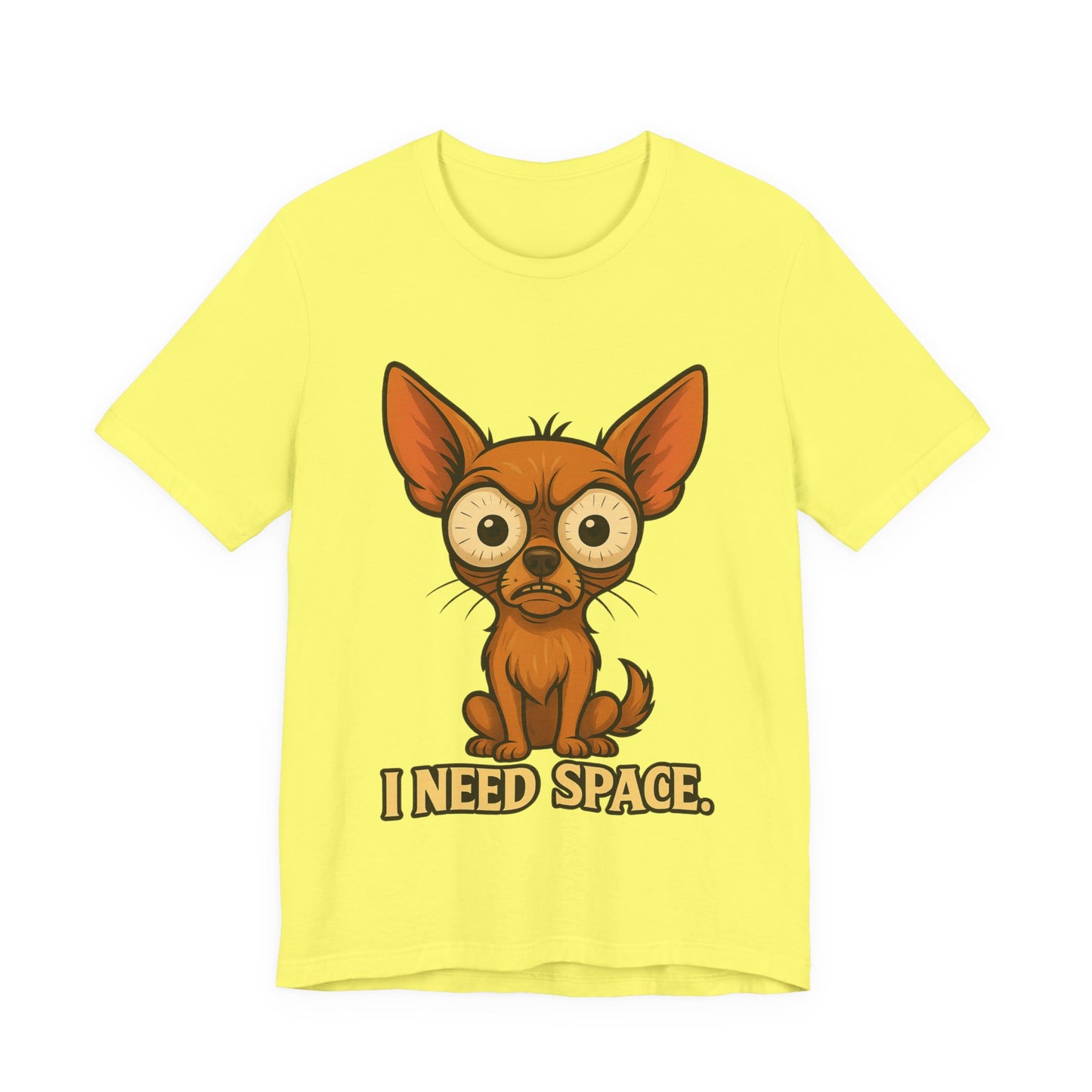 I Need Space Chihuahua T-Shirt — Funny Small Dog Graphic Tee