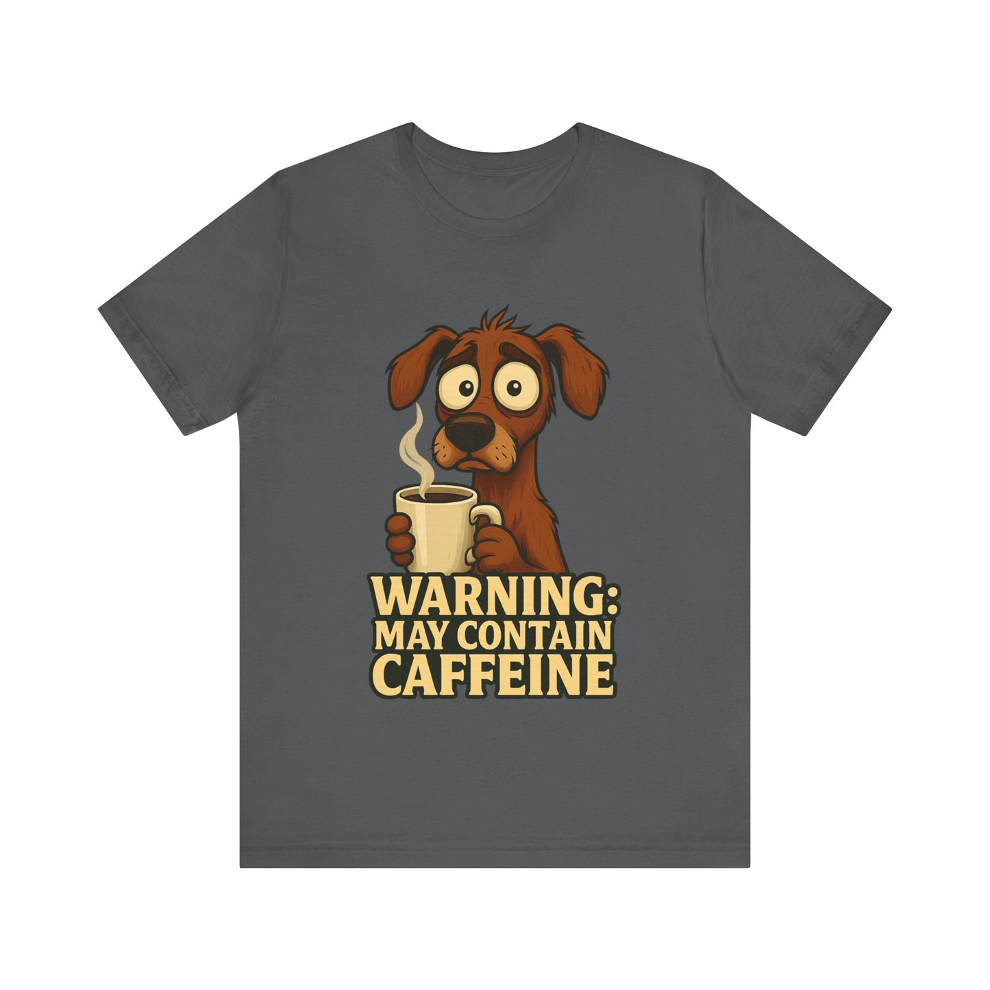 Warning: May Contain Caffeine Dog Tee — Cute Coffee Lover T-Shirt